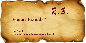 Remes Bandó névjegykártya
